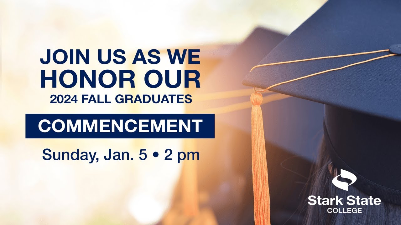 Thumbnail image for Stark State College Fall Commencement Ceremony (Sunday, January 5, 2025)