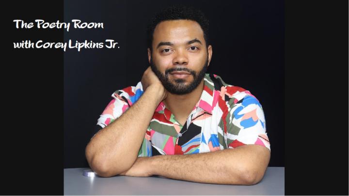 Thumbnail image for The Poetry Room with Corey Lipkins, JR. Episode 1 - Drive By