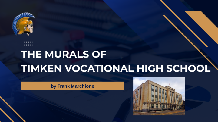 Thumbnail image for The Murals of Timken Vocational High School by Frank Marchione
